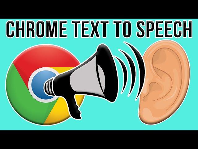 How to Have Google Chrome Read Web Pages Out Loud to You