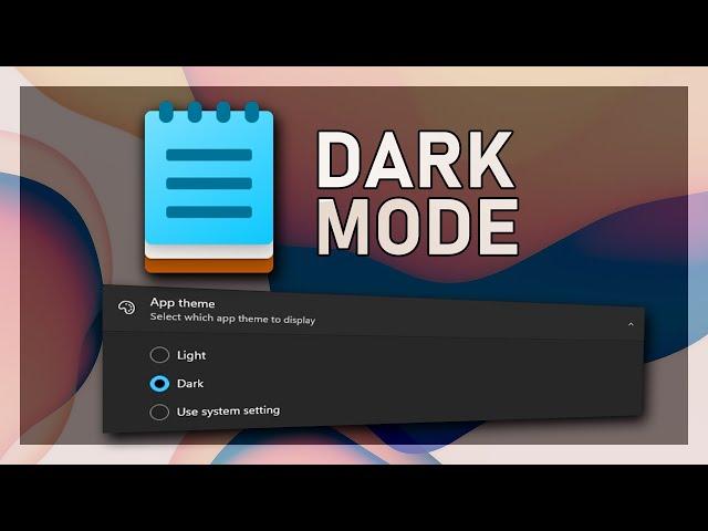 Notepad - Enable or Disable Dark Mode Tutorial