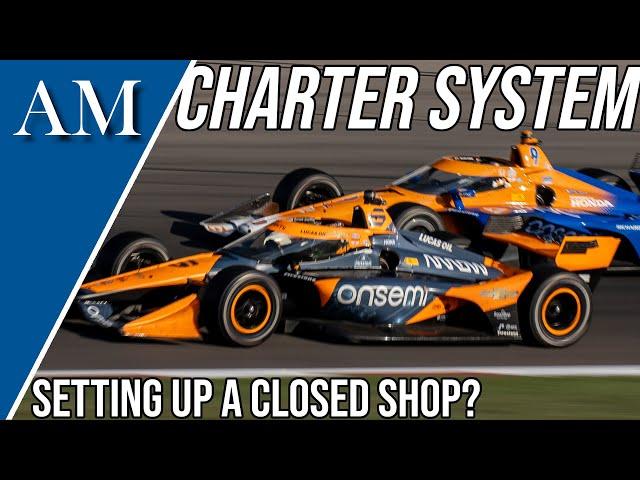 INDYCAR FOLLOWING F1'S 'LEAD'?  Opinions on the New Indycar Charter System