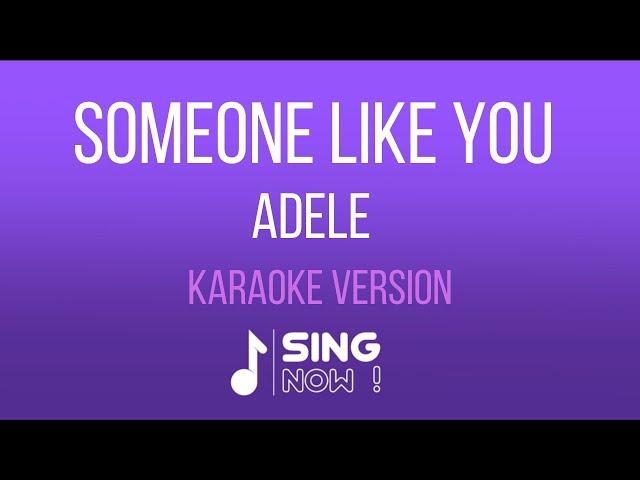 ADELE - SOMEONE LIKE YOU ( KARAOKE VERSION )