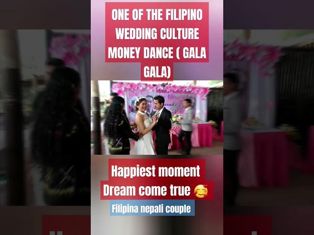 FILIPINA NEPALI COUPLE/ MONEY DANCE ONE OF FILIPINO TRADITION (GALA GALA) HAPPIEST MOMENT