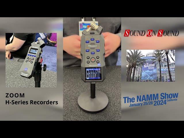 NAMM 2024: Zoom H Series 32-bit Recorders