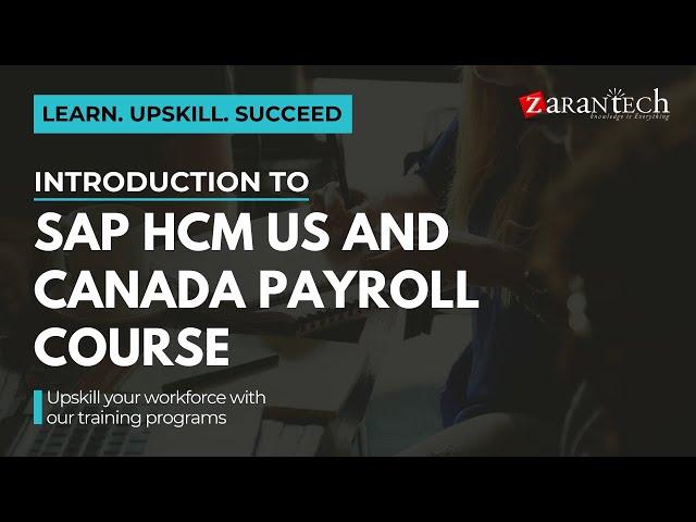 Introduction to SAP HCM US and Canada Payroll Course | ZaranTech