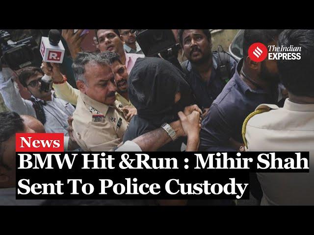 BMW Hit And Run: Mihir Shah Sent to 7-Day Police Custody | Father Rajesh Shah Sacked from Shiv Sena