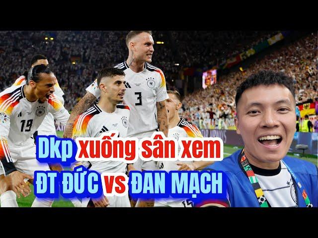 Đỗ Kim Phúc xuống sân xem Đội Tuyển Đức đánh bại Đan Mạch tại Euro 2024 , Musiala ghi bàn siêu đỉnh