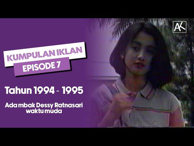 Iklan Jadul Episode 7 - (Ada Mbak Dessy Ratnasari masih muda?) 1994 & 1995 RCTI