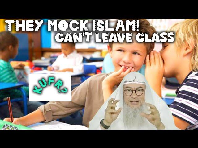 In class students mock Islam but I can't leave, is it kufr? What should I do? #islam assim al hakeem