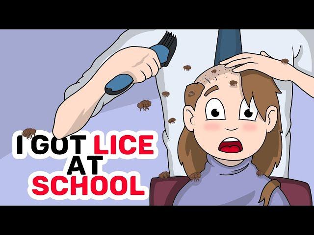 I BROUGHT LICE from SCHOOL