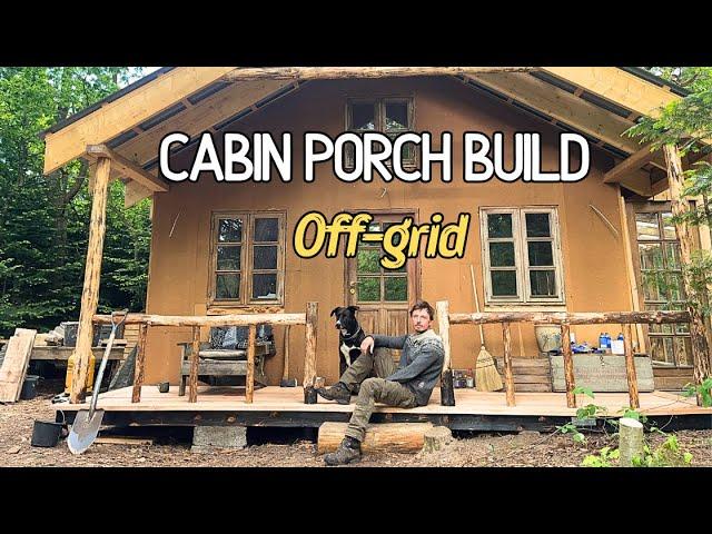 Building a Farm-Style Porch For My Off-grid Cabin