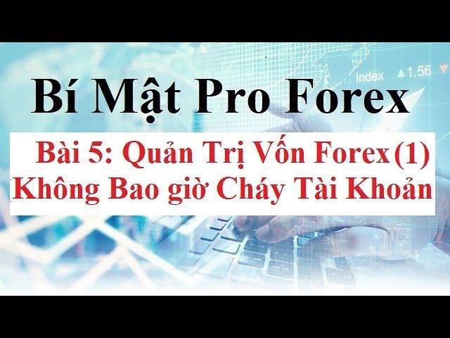 Bí mật Pro Forex  Bài 5 - Cách quản trị vốn Forex (1) - Cách đặt StopLoss TP Kiểm soát rủi ro Forex