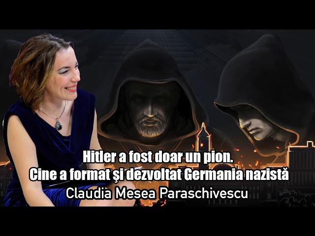 Hitler A Fost Doar Un Pion * Cine A Format Si Dezvoltat Germania Nazista