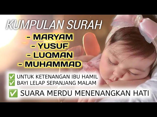 SURAT MARYAM YUSUF UNTUK IBU HAMIL DAN Perkembangan Janin  - Kuntriksi Ellail