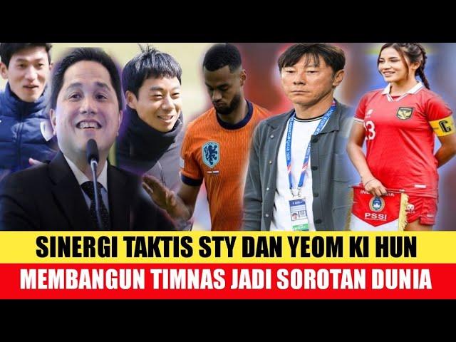 Sinergi Taktis STY Dan Yeom Ki Hun Bangun Timnas Indonesia Jadi Sorotan Dunia