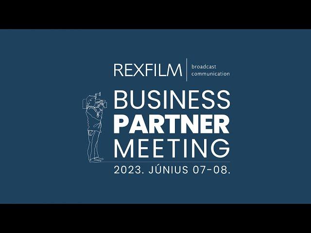 Rexfilm Business Partner Meeting 2023