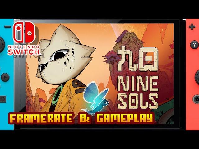 Nine Sols - (Nintendo Switch) - Framerate & Gameplay