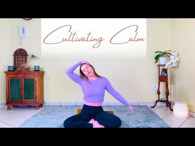 Cultivating Calm - Release Anxiety by Tapping into Your Parasympathetic Nervous System