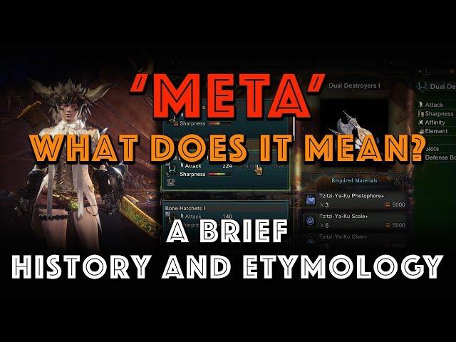 META: What does it mean? A Brief History and Etymology (MHW)