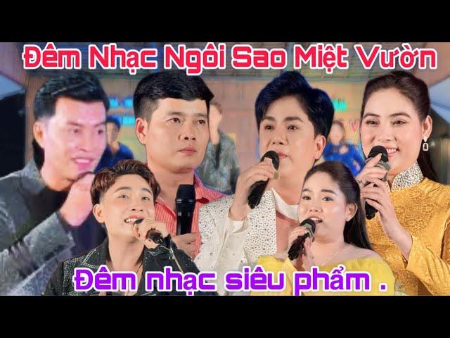 Đêm Nhạc Ngôi Sao Miệt Vườn Của A Khương Dừa Quá Hay .NS Nguyễn Kha Cs Khưu Huy Vũ Cs Ngọc Hân .v.v.