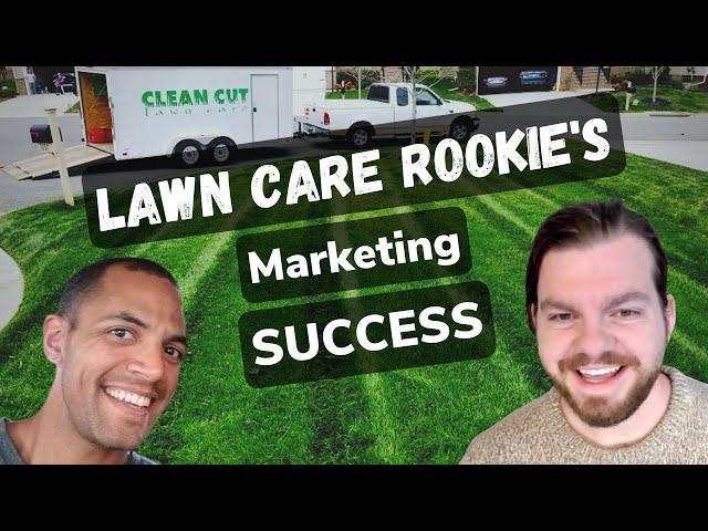 Lawn Care Rookie's Lawn Care Marketing SUCCESS