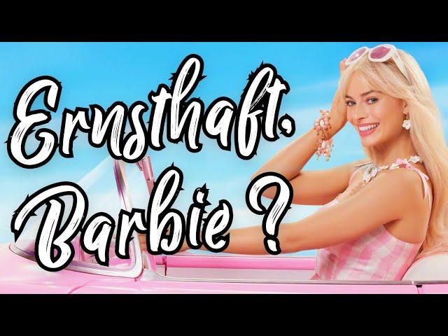 Barbie - Schlimmste Propaganda Hollywoods 2023