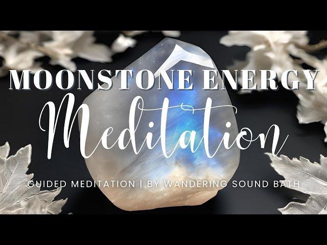 Heighten Your Intuition & Connect to Divine Feminine | 20 Min Moonstone Crystal Guided Meditation