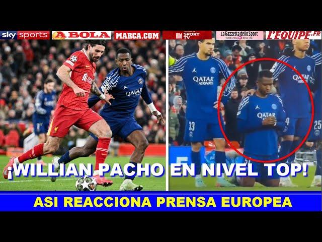  ASI REACCIONA PRENSA EUROPEA a PARTIDAZO de WILLIAN PACHO LIVERPOOL vs PSG CHAMPIONS LEAGUE