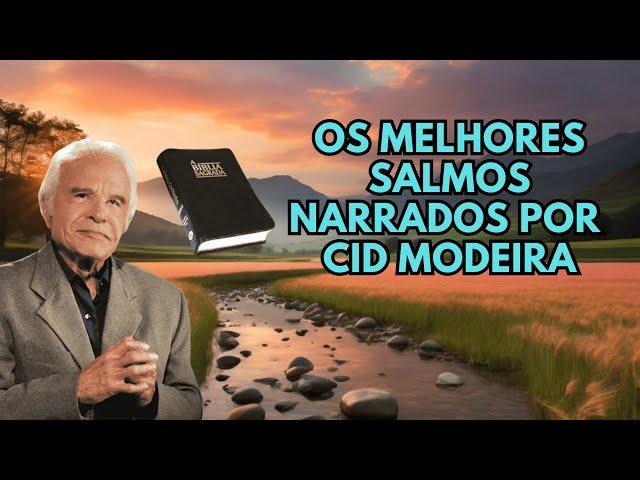 Os melhores Salmos com lindas paisagens em vídeo narrado por Cid Moreira