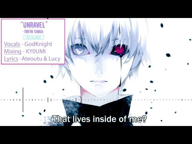 Acoustic "Unravel" (Tokyo Ghoul) English Cover  - Siddhartha Minhas