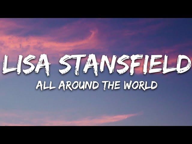 Lisa Stansfield - All Around the World (Lyrics)