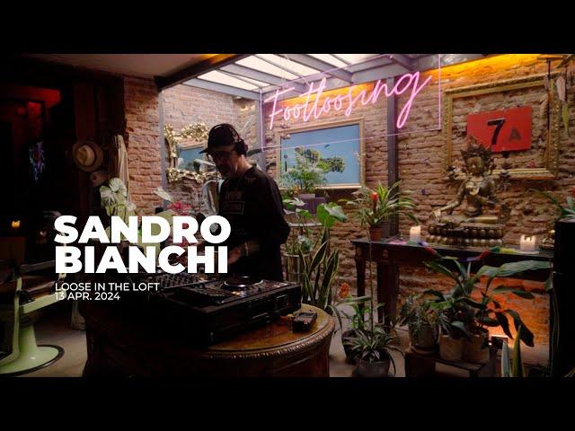 Sandro Bianchi / Loose In The Loft