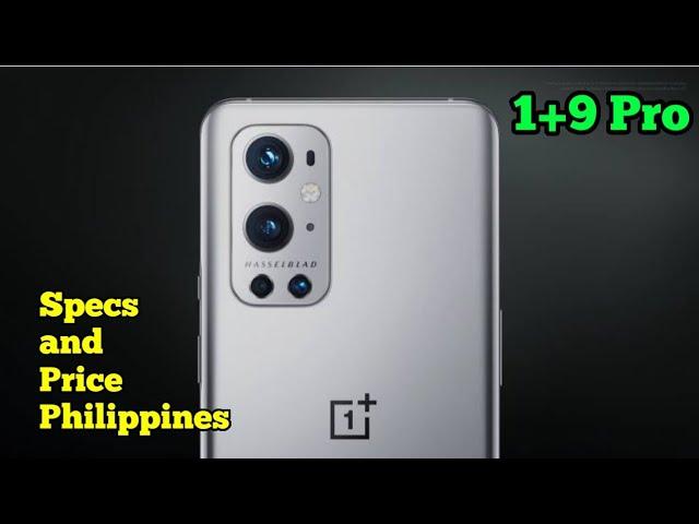 One Plus 9 Pro - Specs and Price Philippines