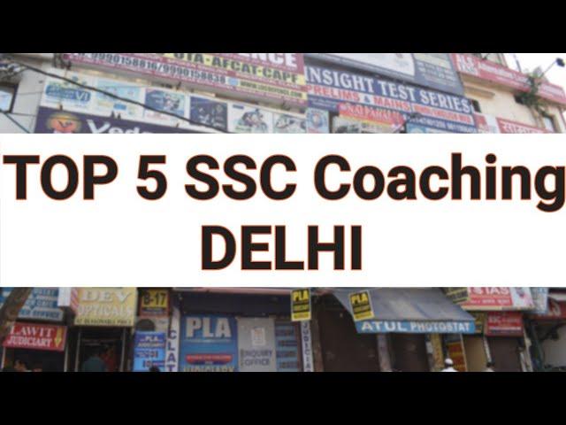 Top 5 SSC coaching in Delhi|Top Five SSC Coaching Institute in Delhi|Top 10 ssc coaching in delhi