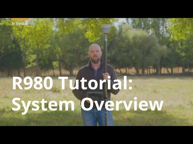 Trimble R980 | Tutorial | System Overview