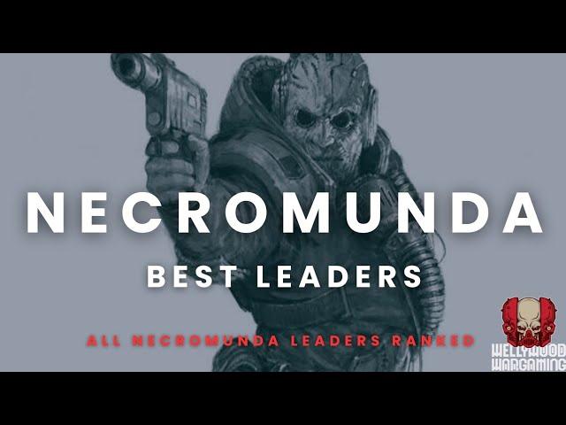 Top Necromunda Gang Leader Ranked: Community Vote Results!