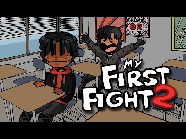 My First Fight 2