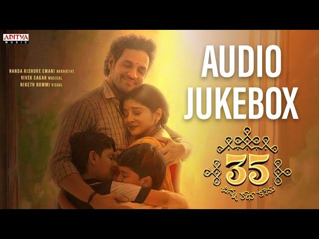 35-Chinna Katha Kaadu Audio Jukebox | Nivetha | Viswadev | Priyadarshi | Nanda Kishore| Vivek Sagar