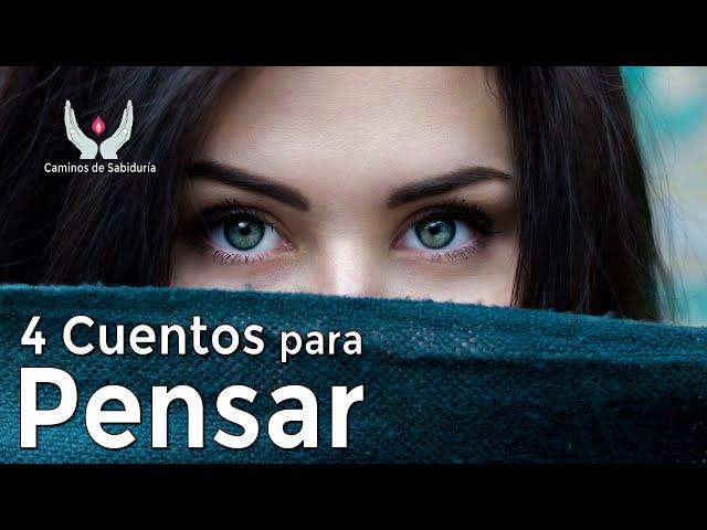 4 Cuentos para pensar | Caminos de Sabiduría