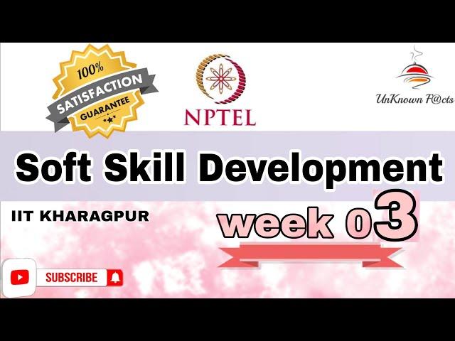 SOFT SKILL DEVELOPMENT WEEK 3 ASSIGNMENT ANSWERS NPTEL 2024 l NPTEL #nptel #nptelanswer #nptel2024