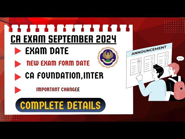 Important Change by ICAI ! CA Exam September 2024 | complete Information by ICAI