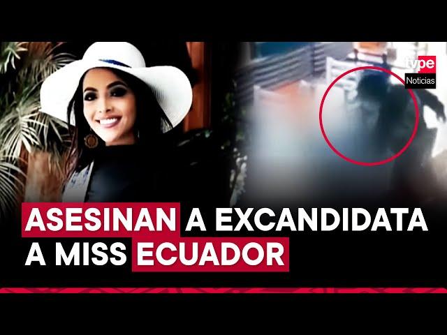 Ecuador: asesinan a ex reina de belleza vinculada a caso de corrupción
