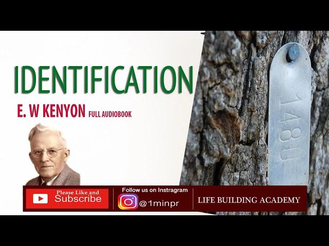 IDENTIFICATION (A romance in Redemption) | E W Kenyon