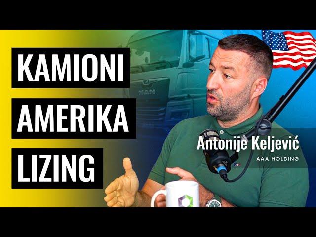 Od Kamiona do Miliona   | Antonije Keljević AAA Holding | Biznis Priče 104