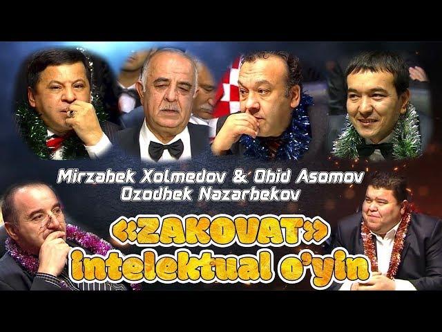 Mirzabek Xolmedov & Obid Asomov & Ozodbek Nazarbekov - Zakovat intellektual o’yin