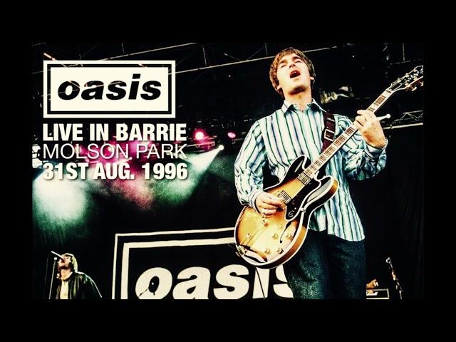 Oasis - Live in Barrie (31st August 1996)