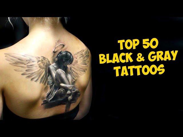 TOP 50 The Most Powerful Black and Gray Tattoos Ever