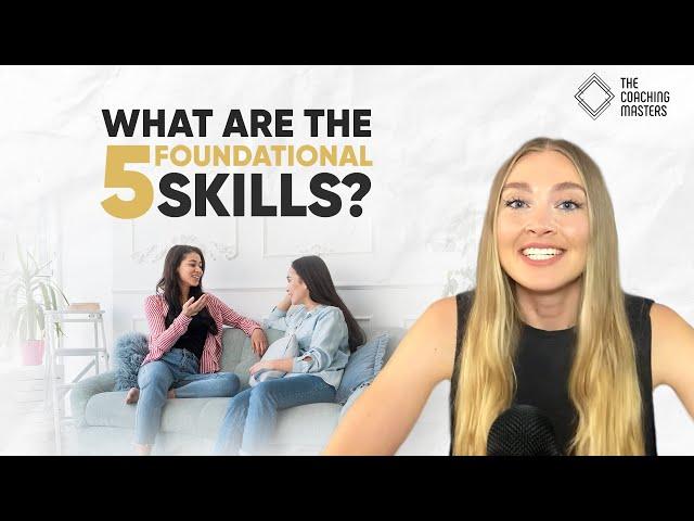 What Are The 5 Foundational Skills