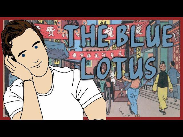 The Blue Lotus (1935) || Radio Tintin || REVIEW