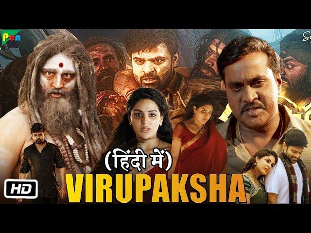 Virupaksha Full HD Movie in Hindi Dubbed | Sai Dharam Tej | Samyuktha | Brahmaji | OTT Updates