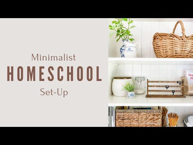 Minimalist Homeschool Set-Up | Homeschool Organization For Small Spaces