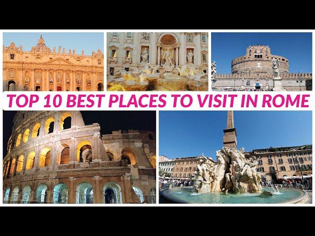 Top 10 best places to visit in Rome, Italy in 2020 after the corona outbreak